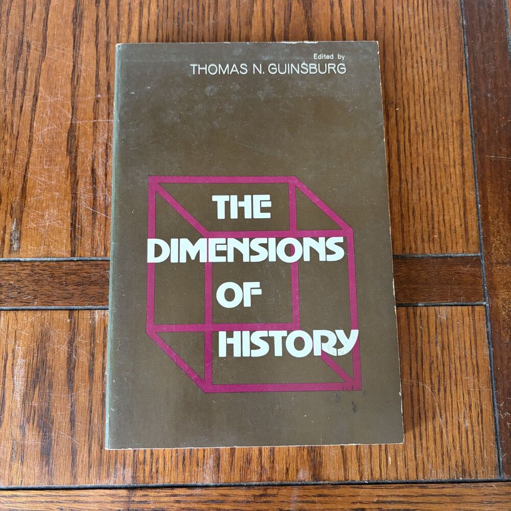 1971 "The Dimensions of History" Paperback by Thomas N. Guinsburg